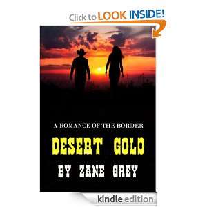 Desert Gold (Classic Western): ZANE GREY, KING PUBLISHING:  