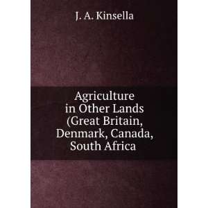   Great Britain, Denmark, Canada, South Africa . J. A. Kinsella Books
