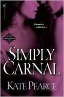   Simply Carnal by Kate Pearce, Kensington Publishing 