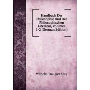   Literatur, Volumes 1 2 (German Edition): Wilhelm Traugott Krug: Books