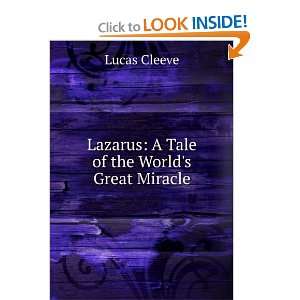  Lazarus A Tale of the Worlds Great Miracle Lucas Cleeve Books