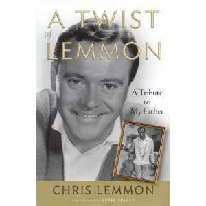  Twist of Lemmon   A Tribute to My Father   Book: Musical Instruments