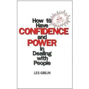   and Power in Dealing with People [Paperback] Leslie T. Giblin Books