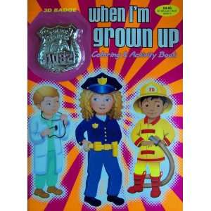  When Im Grown up (Coloring & Activity Book w/ Toy): Toys 