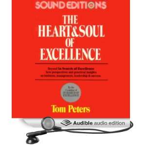   and Soul of Excellence (Audible Audio Edition): Tom Peters: Books