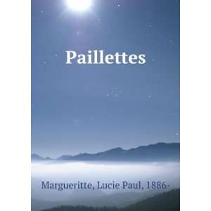  Paillettes Lucie Paul, 1886  Margueritte Books