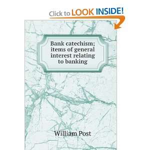  Bank catechism; items of general interest relating to 