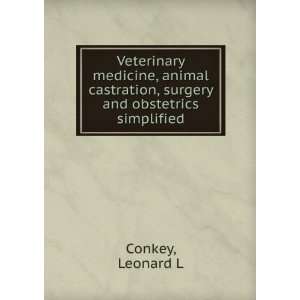  Veterinary medicine, animal castration, surgery and 