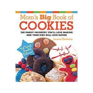  Moms Big Book of Cookies by Lauren Chattman