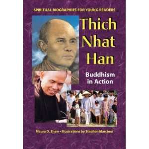  Thich Nhat Hanh Buddhism in Action (Spiritual Biographies 
