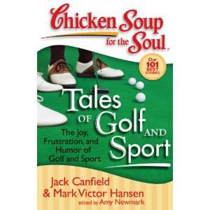   OF GOLF AND SPORT CHICKEN SOUP FOR THE SOUL   Book