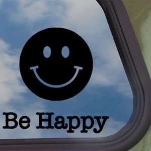   Be Happy Black Decal Truck Bumper Window Vinyl Sticker: Home & Kitchen