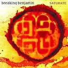 BREAKING BENJAMIN   SATURATE [BREAKING BENJAMIN]   NEW CD