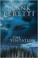  The Visitation by Frank Peretti, Nelson, Thomas, Inc 
