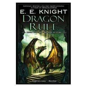  Dragon Rule (Book Five of The Age of Fire) (9780451462954 