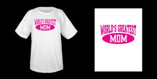 Worlds Greatest Mom T Shirt Best Mother/ Mommy TShirt  