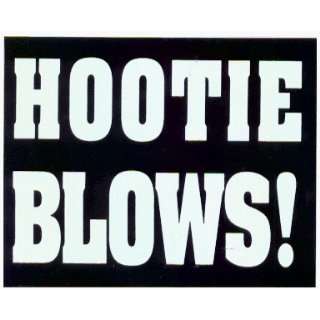  Hootie and the Blowfish   Hootie Blows   Sticker / Decal 
