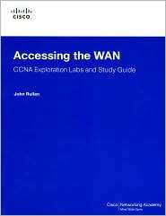 Accessing the WAN CCNA Exploration Labs and Study Guide (Lab 