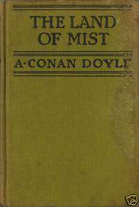 THE LAND OF THE MIST A.CONAN DOYLE 1926 1ST/1ST NICE  