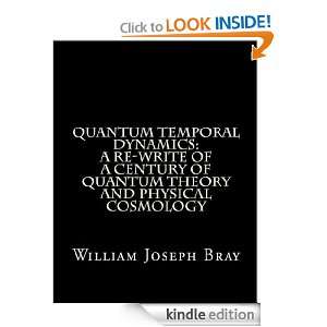 Quantum Temporal Dynamics: A Re Write of a Century of Quantum Theory 