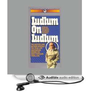    Ludlum on Ludlum (Audible Audio Edition): Robert Ludlum: Books