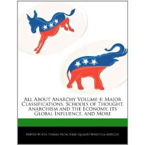  All About Anarchy Volume 4 Major Classifications, Schools 