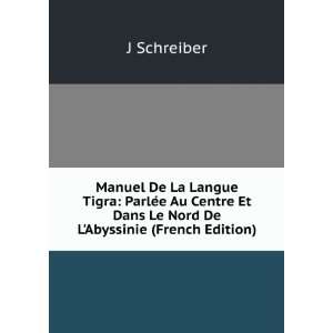 com Manuel De La Langue Tigra ParlÃ©e Au Centre Et Dans Le Nord De 