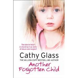    Another Forgotten Child (9780007486786) Cathy Glass Books