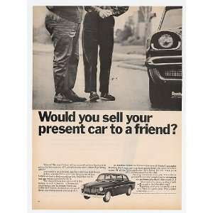   1967 Sell Your Car to a Friend Volvo Print Ad (10896)