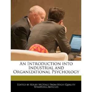   and Organizational Psychology (9781241610401) Kolby McHale Books