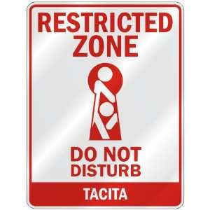   RESTRICTED ZONE DO NOT DISTURB TACITA  PARKING SIGN: Home Improvement