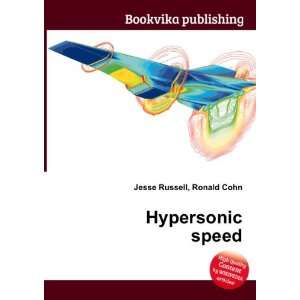  Hypersonic speed Ronald Cohn Jesse Russell Books