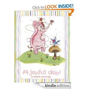 JOYFUL DAY (Bunky Books) Bobette Stanbridge  Kindle 