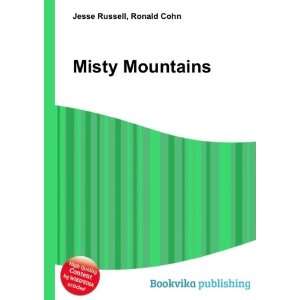  Misty Mountains: Ronald Cohn Jesse Russell: Books