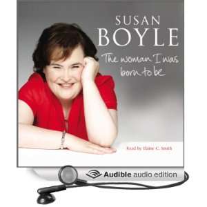   Born to Be (Audible Audio Edition) Susan Boyle, Elaine C Smith Books