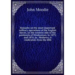   1874, in . Mathews, is vindicated, from the illib: John Moodie: Books