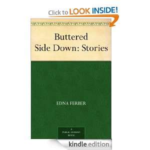 Buttered Side Down: Stories: Edna Ferber:  Kindle Store