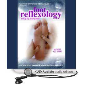  Foot Reflexology: A Step by Step Guide (Audible Audio 