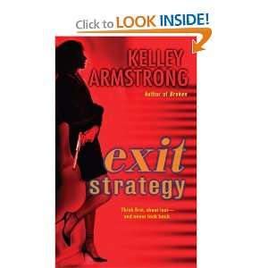   Exit Strategy (Nadia Stafford Series, Book 1) Kelley Armstrong Books