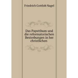   Bestrebungen in her christlichen . Friedrich Gottlob Nagel Books