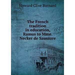   , Ramus to Mme. Necker de Saussure Howard Clive Barnard Books