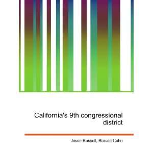  Californias 9th congressional district Ronald Cohn Jesse 