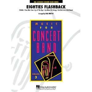  Eighties Flashback   Concert Band Score and Parts Musical 