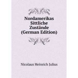   ZustÃ¤nde (German Edition) Nicolaus Heinrich Julius Books