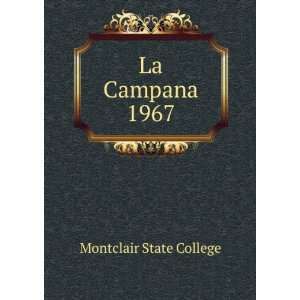  La Campana. 1967 Montclair State College Books