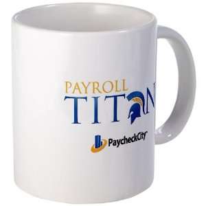  Payroll Titan Gear Mug by CafePress: Kitchen & Dining