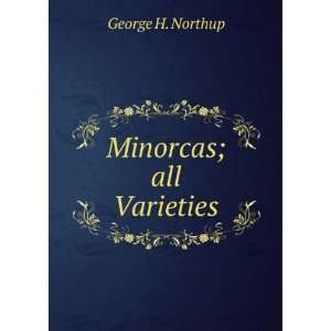  Minorcas; all Varieties. George H. Northup Books