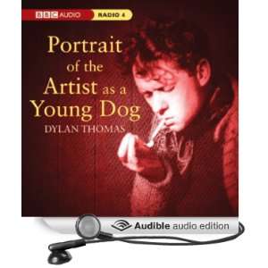   Dog (Dramatised) (Audible Audio Edition) Dylan Thomas, Full Cast