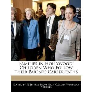   Follow Their Parents Career Paths (9781241688332) SB Jeffrey Books