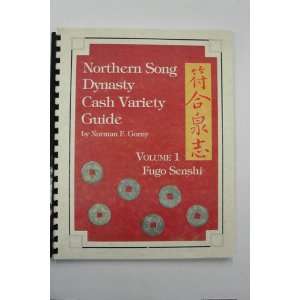  Northern Song Dynasty Cash Variety Guide Volume I Fugo 
